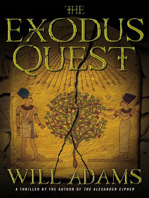 Title details for The Exodus Quest by Will Adams - Available